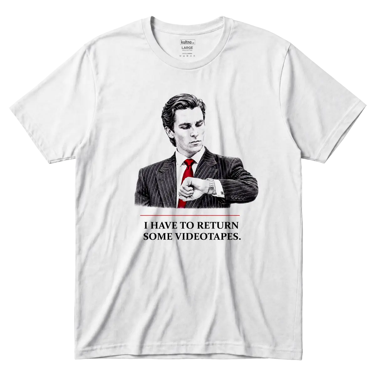 Patrick Bateman - I Have to Return Some Videotapes - Majica front