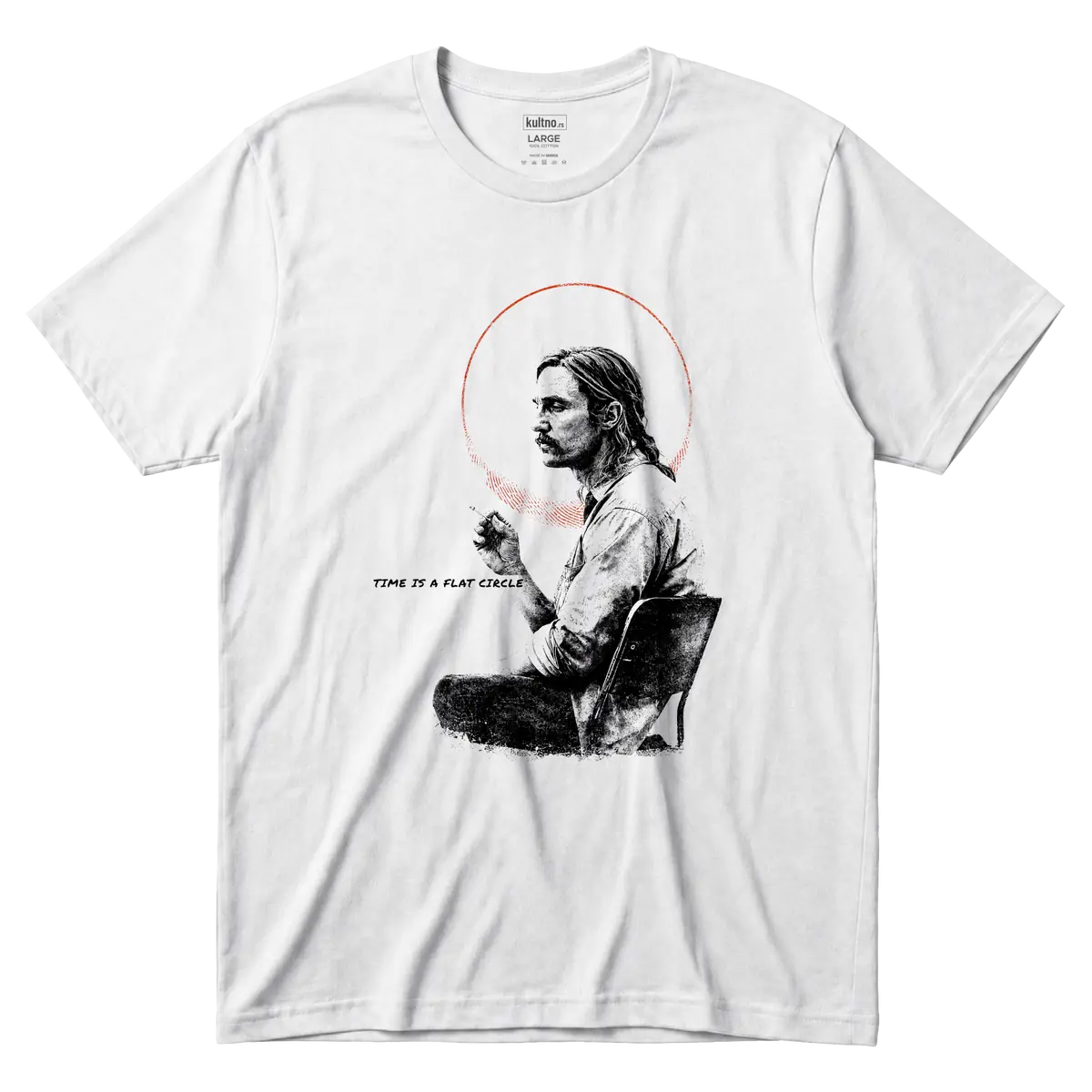 Rust Cohle - Time Is a Flat Circle - Majica front
